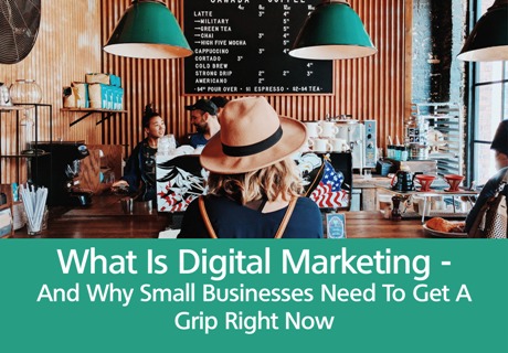 what is digital marketing small businesses